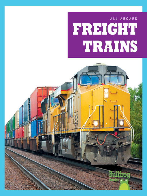Title details for Freight Trains by Jenna Lee Gleisner - Available